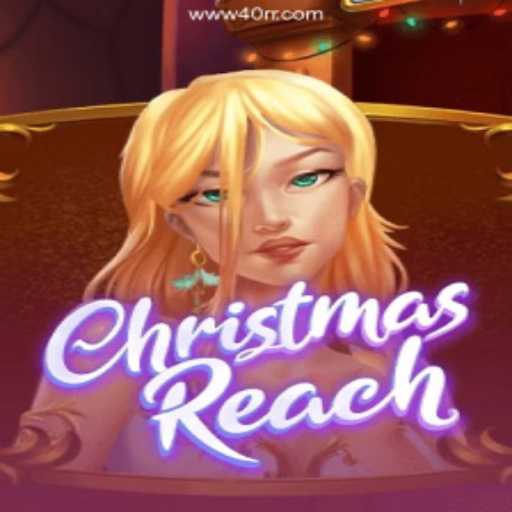 Exploring the Festive World of ChristmasReach